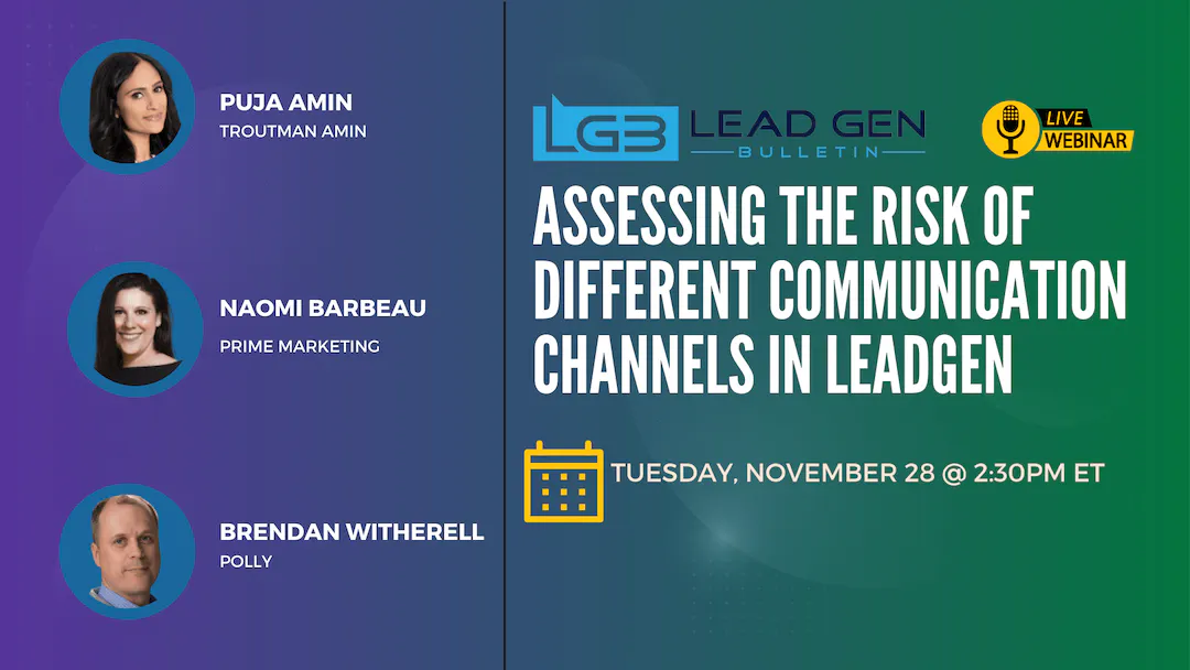 Webinar Recording: Assessing the Risk of Different Communication Channels in LeadGen